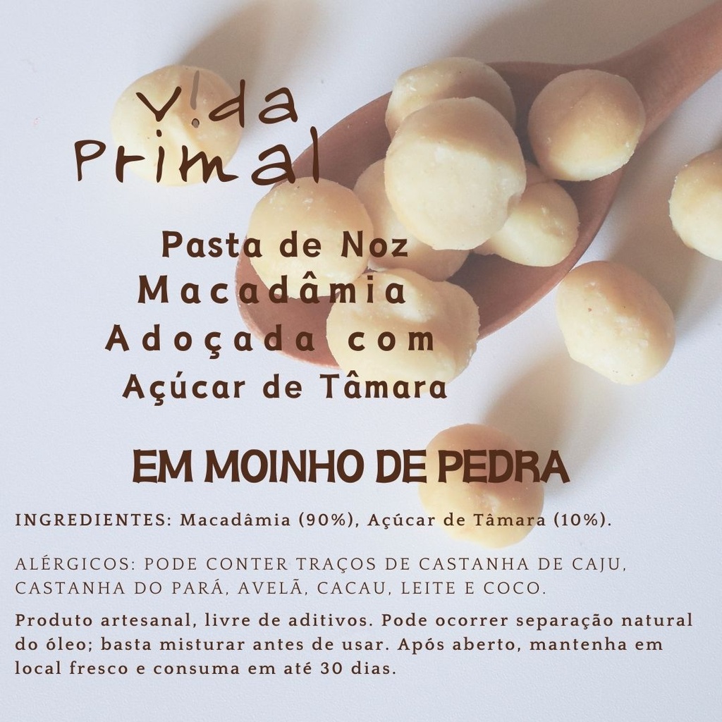 PASTA DE MACADÂMIA ADOÇADA COM AÇÚCAR DE TÂMARA 230g